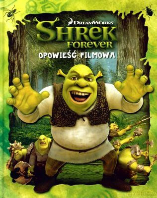 Shrek Forever Opowieść Filmowa (twarda) [KSIĄŻKA]