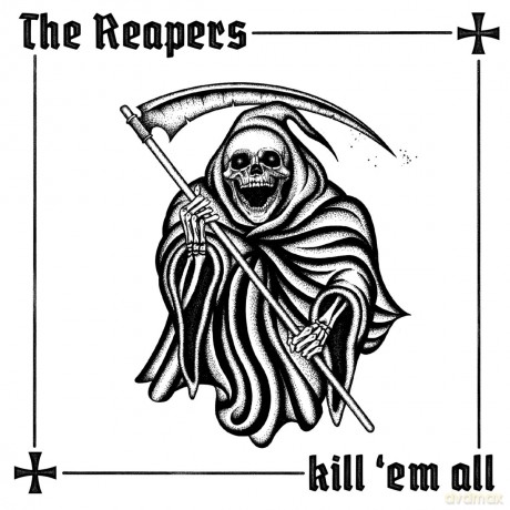 Reapers: Kill Em All [CD]