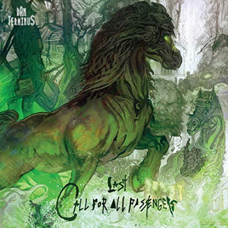 Dan Terminus: Last Call For All Passengers [CD]