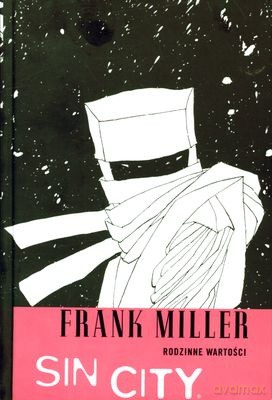 Sin City Rodzinne Wartości (twarda) - Frank Miller [KSIĄŻKA]