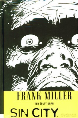 Sin City Ten Żółty Drań (twarda) - Frank Miller [KSIĄŻKA]