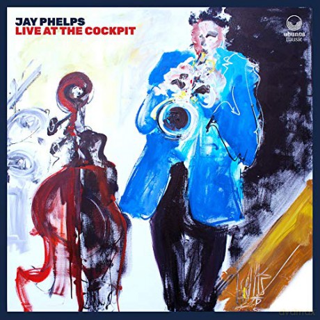 Jay Phelps: Live At The Cockpit [CD]