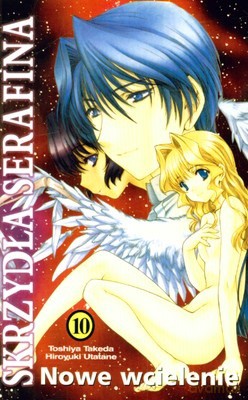 Skrzydła Serafina 10 Nowe Wcielenie - Toshiya Takeda, Hiroyuki Utatane [KSIĄŻKA]