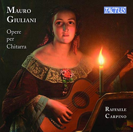 Raffaele Carpino: Mauro Giuliani: Works For Guitar [CD]