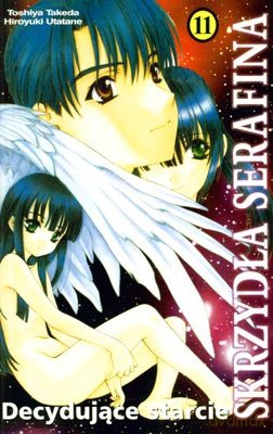 Skrzydła Serafinów 11 Decydujące Starcie - Toshiya Takeda, Hiroyuki Utatane [KSIĄŻKA]