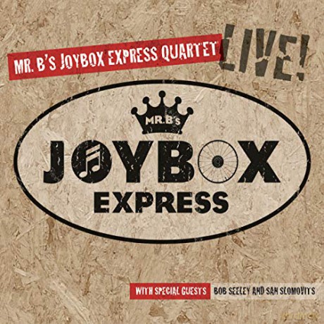 Mr. Bs Joybox Express Quartet: Mr Bs Joybox Express - Live [CD]