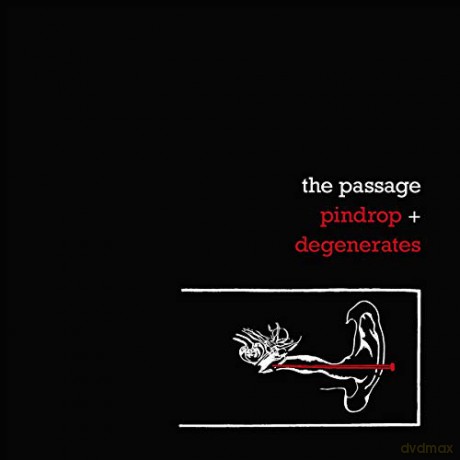 Passage: Pindrop And Degenerates [2CD]