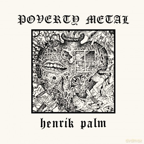 Henrik Palm: Poverty Metal [CD]