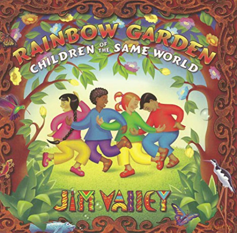 Jim Valley: Rainbow Garden Children Of The Same World [CD]
