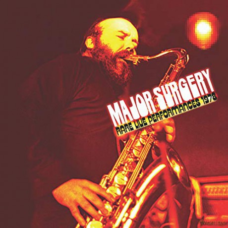 Major Surgery: Rare Live Performaces 1978 [CD]