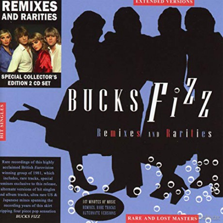 Bucks Fizz: Remixes And Rarities [2CD]