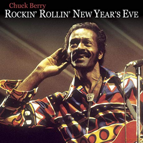 Chuck Berry: Rockin N Rollin The New Year [CD]