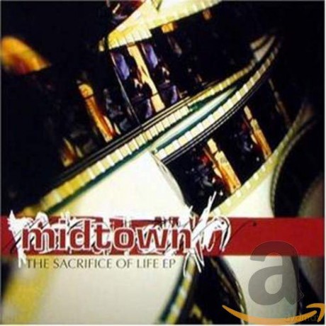 Midtown: Sacrifice Of Life [CD]