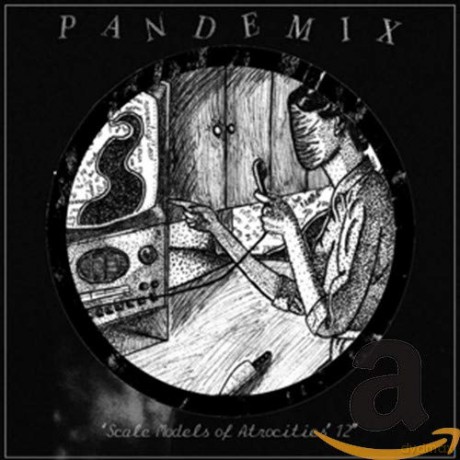 Pandemix: Scale Models Of Atrocities [CD]