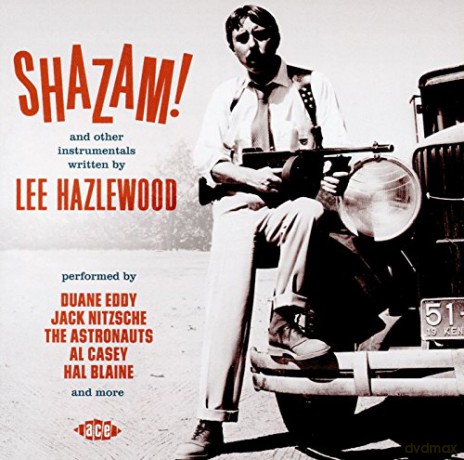 Shazam! And Other Instrumentals Written By Lee Hazlewood [CD]