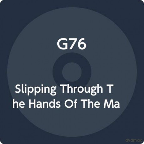 G76: Slipping Through The Hands Of The Machine [2xWinyl]