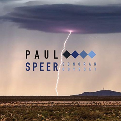 Paul Speer: Sonoran Odyssey [CD]