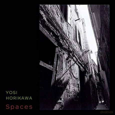 Yosi Horikawa: Spaces [2xWinyl]