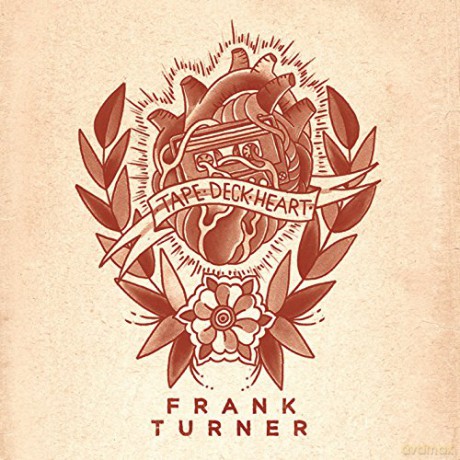 Frank Turner: Tape Deck Heart [Winyl]