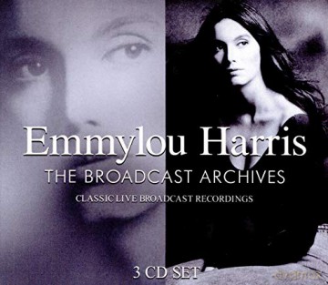 Emmylou Harris: The Broadcast Archives [3CD]