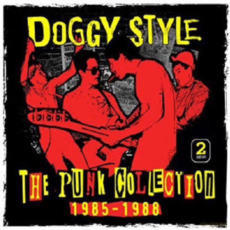 Doggy Style: The Punk Collection 1985-1988 [2CD]