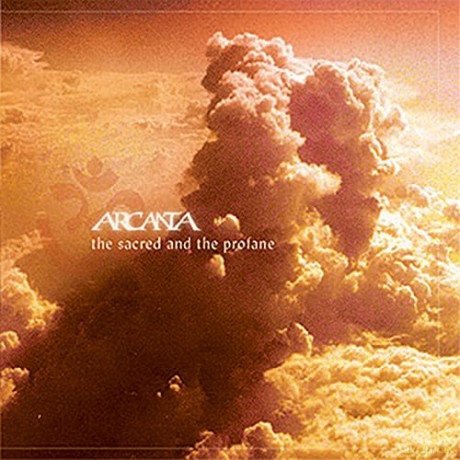 Arcanta: The Sacred And The Profane [CD]