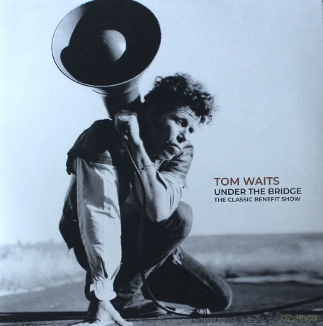 Tom Waits: Under The Bridge [2xWinyl]