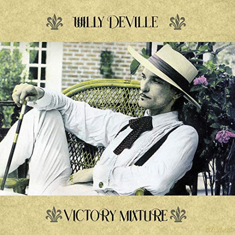 Willy Deville: Victory Mixture [Winyl]
