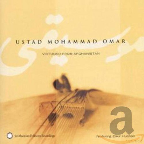 Ustad Mohammad Omar: Virtouso From Afghanistan [CD]