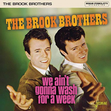 The Brook Brothers: We Aint Gonna Wash For A Week [CD]