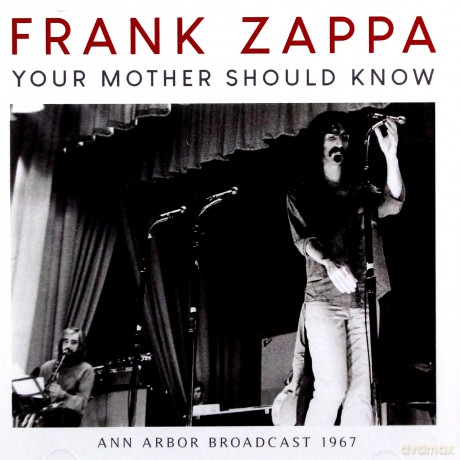 Frank Zappa: Your Mother Should Know [CD]