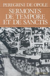 Peregrini Opole: Sermones de tempore et de sanctis [KSIĄŻKA]
