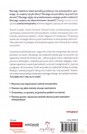 Szantaż emocjonalny. Jak się obronić przed manipulacją i wykorzystaniem - Susan Forward, Donna Frazier [KSIĄŻKA]