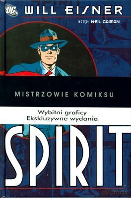 Spirit Najlepsze Opowieści Mistrzowie Komiksu (twarda) - Will Eisner [KSIĄŻKA]