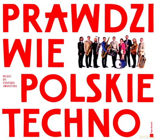 Fanfara Awantura: Prawdziwie Polskie Techno [CD]