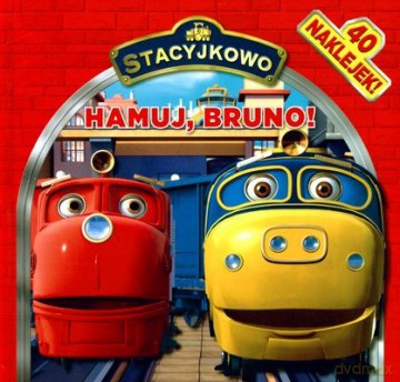 Stacyjkowo Hamuj Bruno (twarda) [KSIĄŻKA]