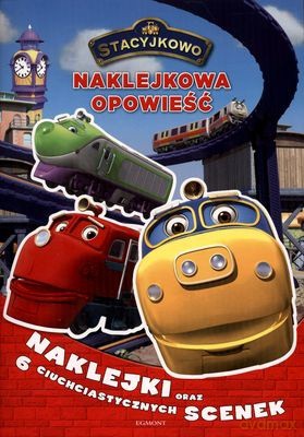 Stacyjkowo Naklejkowa Opowieść [KSIĄŻKA]
