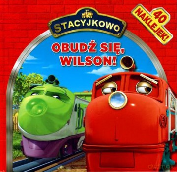Stacyjkowo Obudź Się Wilson (twarda) [KSIĄŻKA]