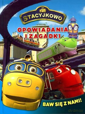 Stacyjkowo Opowiadania i Zagadki Baw Się z Nami (twarda) [KSIĄŻKA]