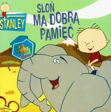 Stanley Słoń Ma Dobrą Pamięć [KSIĄŻKA]