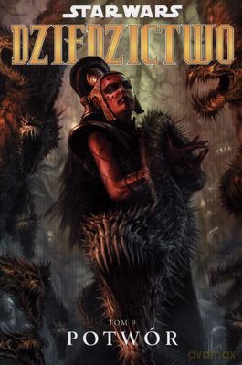 Gwiezdne Wojny Dziedzictwo Tom 9 Potwór (Star Wars) [KSIĄŻKA]