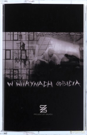 W Witrynach Odbicia: Masz i pomysł [KASETA]