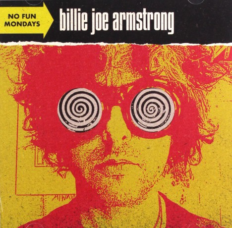 Billie Joe Armstrong: No Fun Mondays [CD]