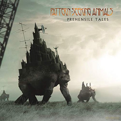 Pattern-Seeking Animals: Prehensile Tales [CD]