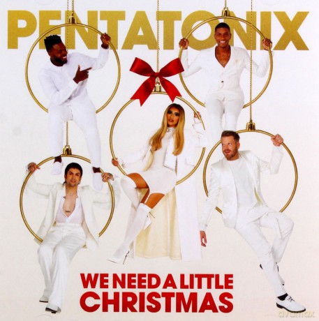 Pentatonix: We Need A Little Christmas [CD]