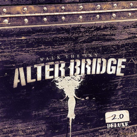 Alter Bridge: Walk The Sky 2.0 [CD]