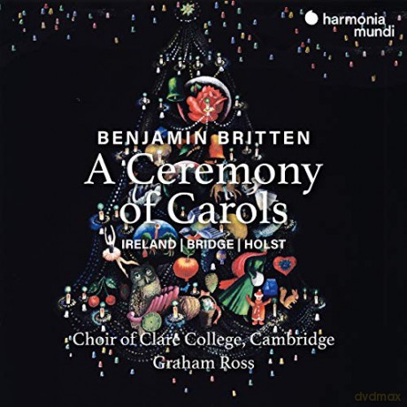 Choir Of Clare College Cambridge: Britten A Ceremony Of Carols (digipack) [CD]