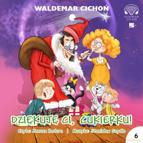 Dziękuję, Ci Cukierku! - Waldemar Cichoń [AUDIOBOOK]