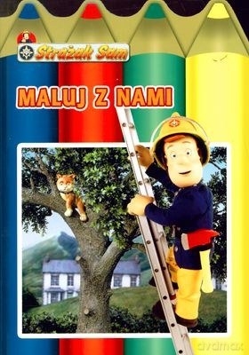 Strażak Sam Maluj z Nami [KSIĄŻKA]