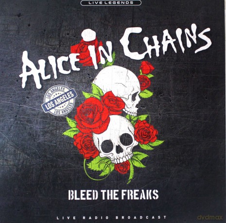 Alice in Chains: Bleed the Freaks [Winyl]
